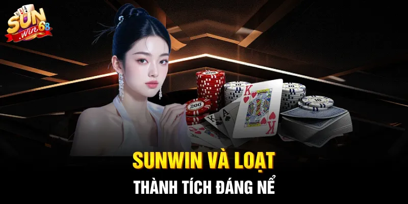 SUNWIN và loạt thành tích đáng nể 